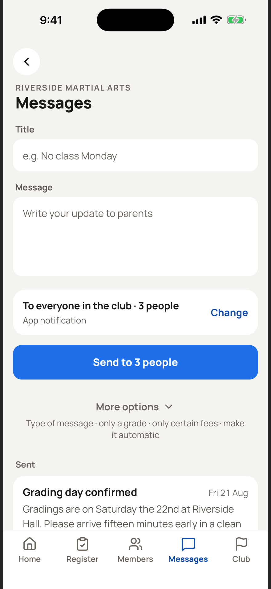 Writing a club announcement, with the choice of who it goes to and how it reaches them.